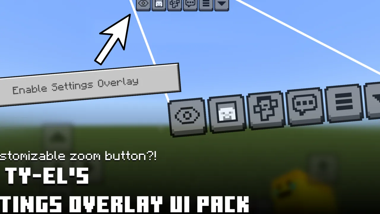 The Ty-el's Settings Overlay UI Pack texture pack for Minecraft PE, screenshot 1